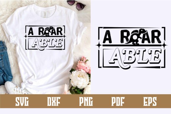 A Roar Able SVG Design: A Powerful Graphic Asset for Crafts and Blogs