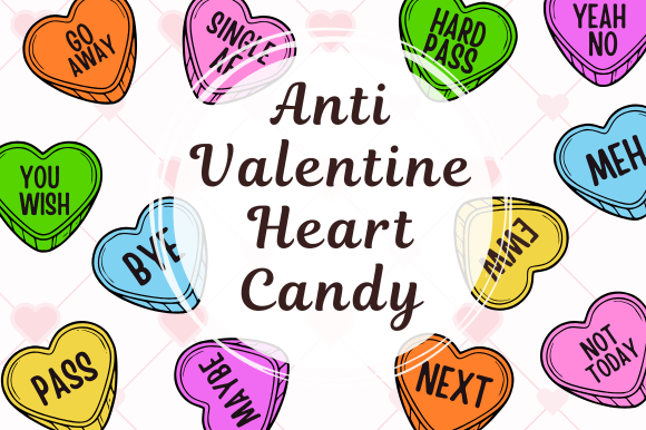 Anti Valentine Heart Candy: A Versatile Graphic Design Asset for Crafts